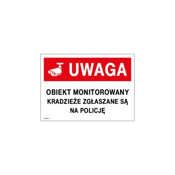 Uwaga obiekt monitorowany - tabliczka wym. 350x250mm - PVC - kolorowy druk UV - TAB177