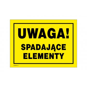 Uwaga spadające elementy - tabliczka ostrzegawcza wym. 350x250mm - PVC - kolorowy druk UV - BHP162