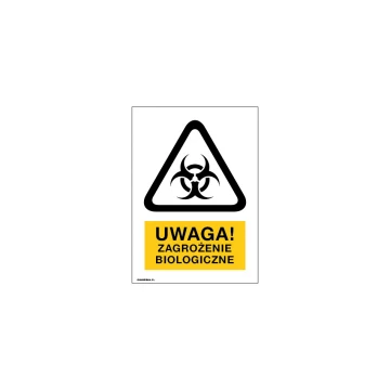 Uwaga zagrożenie biologiczne - wym. 150x210mm - PVC - kolorowy druk UV - BHP037