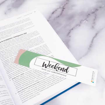 Weekend mam już zaBOOKowany - zakładka do książki z Twoim logo - zestaw 100 sztuk - ZAK030