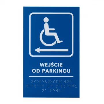 Wejście od parkingu - tabliczka z pismem Braille - wym. 140x225mm - PCW twarde - TAB478