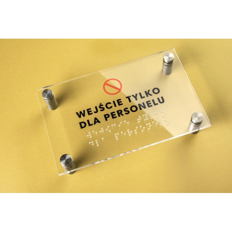 Wejście tylko dla personelu - tabliczka z plexi z alfabetem Braille'a na dystansach - wym. 160x100mm - TAB262