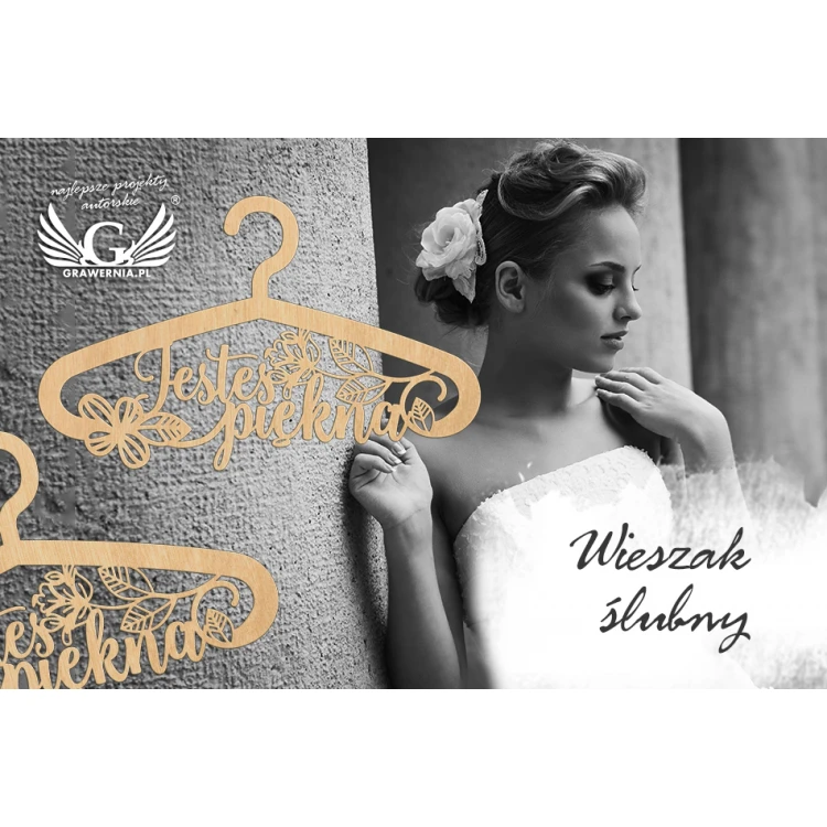 Wieszak ślubny - Jesteś Piękna - wycinany laserem - WIS004