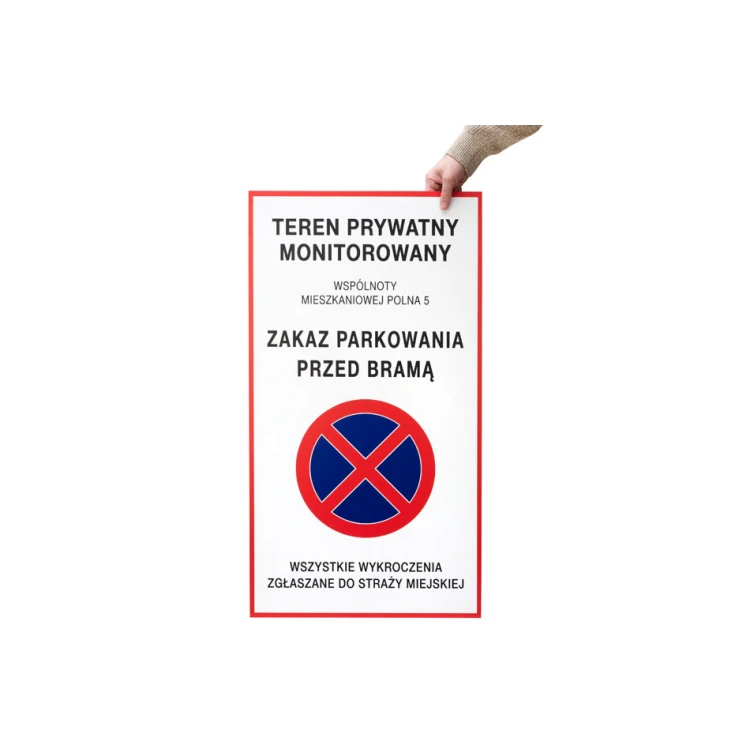 Zakaz parkowania przed bramą - tablica wym. 490x900mm - PVC - kolorowy druk UV - TAB432