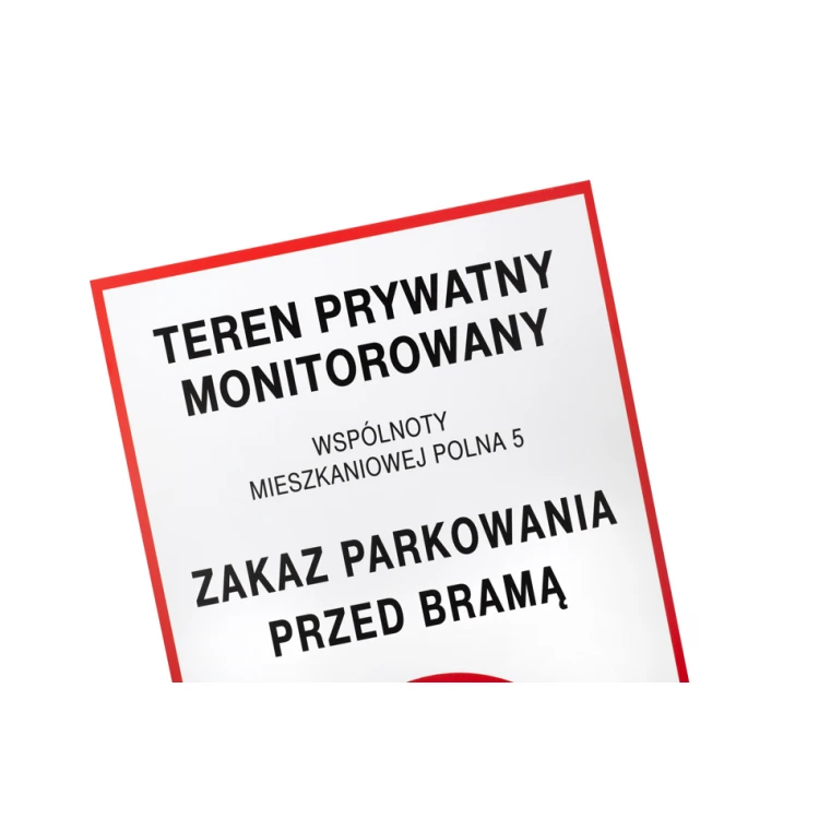 Zakaz parkowania przed bramą - tablica wym. 490x900mm - PVC - kolorowy druk UV - TAB432