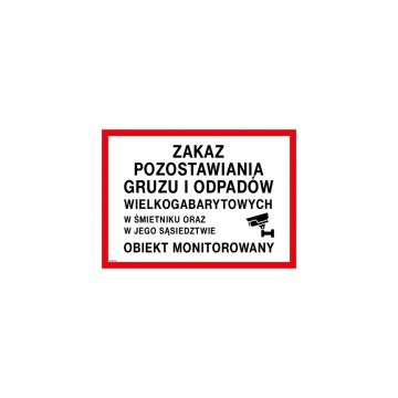 Zakaz pozostawiania gruzu i odpadów wielkogabarytowych - tabliczka wym. 490x350mm - PVC - kolorowy druk UV - TAB220