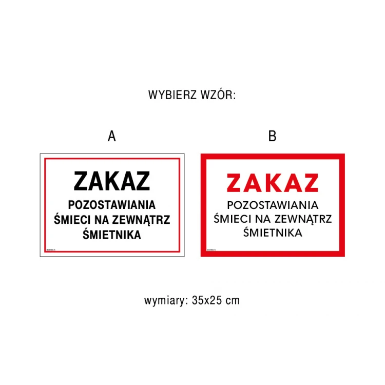 Zakaz pozostawiania śmieci na zewnątrz śmietnika - tabliczka wym. 350x250mm - PVC - kolorowy druk UV - TAB192