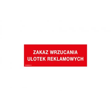 Zakaz wrzucania ulotek reklamowych - tabliczka wym. 200x70mm - PVC - kolorowy druk UV - TAB184