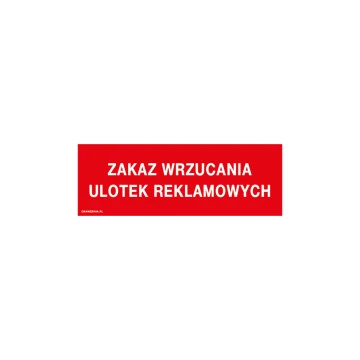 Zakaz wrzucania ulotek reklamowych - tabliczka wym. 200x70mm - PVC - kolorowy druk UV - TAB184