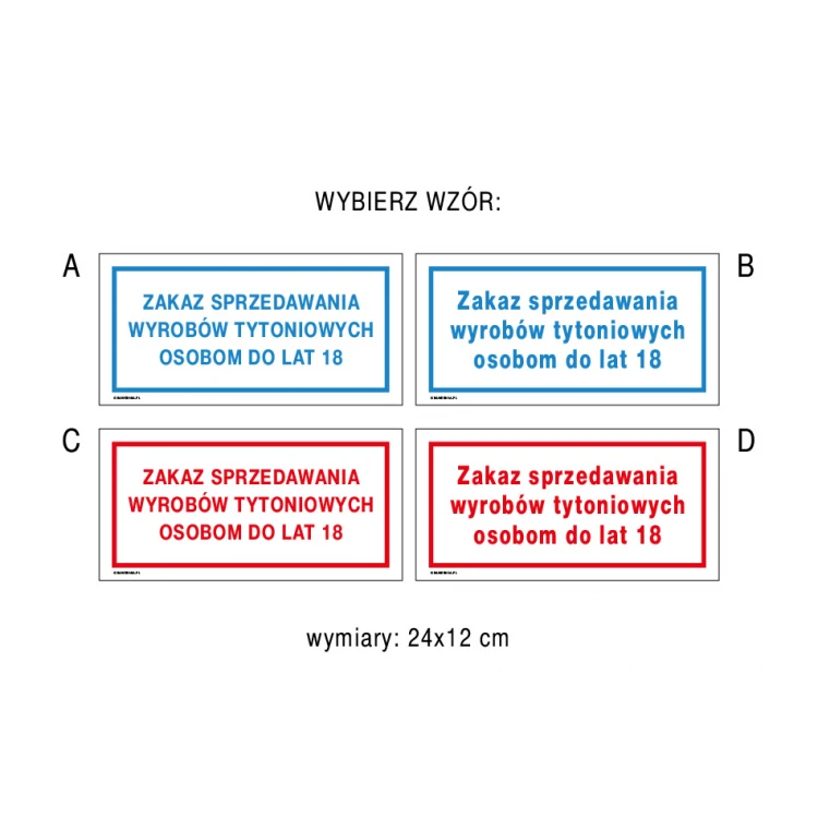 Zakaz sprzedawania wyrobów tytoniowych osobom do lat 18 - tabliczka do sklepu wym. 240x120mm - PVC - kolorowy druk UV - TAB190