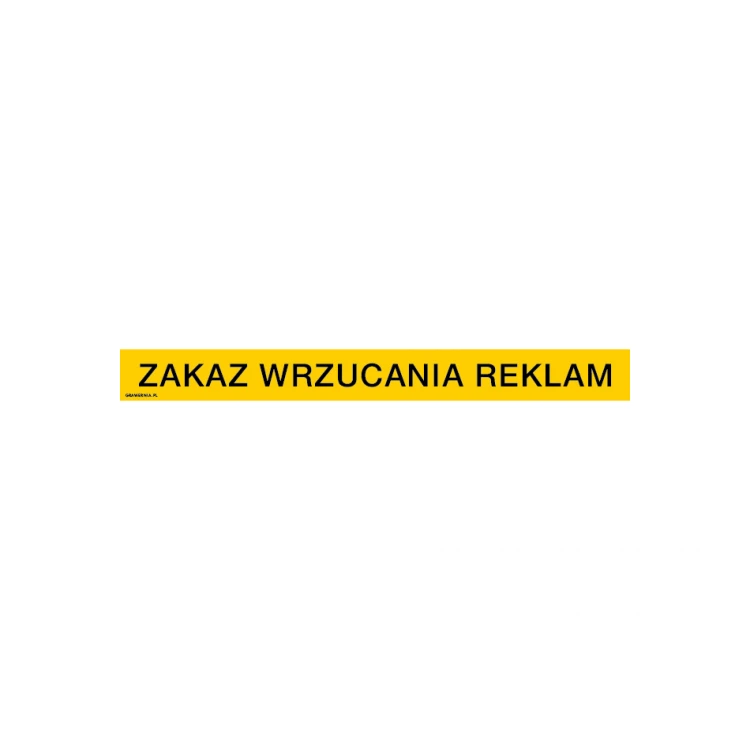 Zakaz wrzucania reklam - tabliczka wym. 200x20mm - PVC - kolorowy druk UV - TAB179